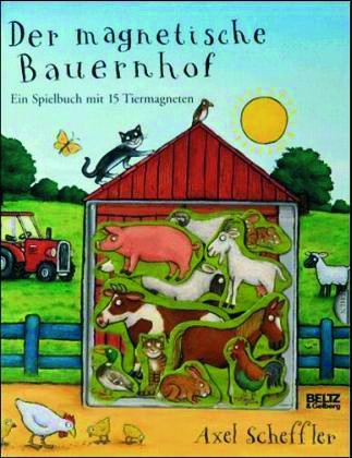 Scheffler: Der magnetische Bauernhof