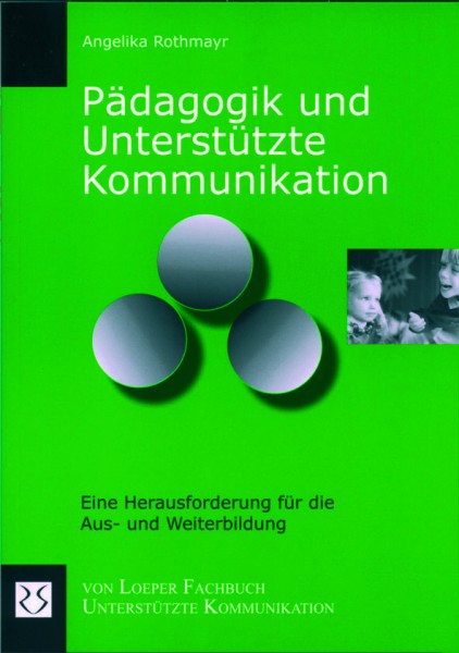 Rothmayr: Pädagogik und Unterstützte Kommunikation
