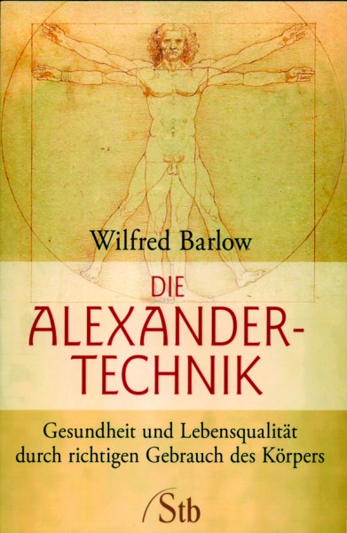 Barlow: Die Alexander-Technik