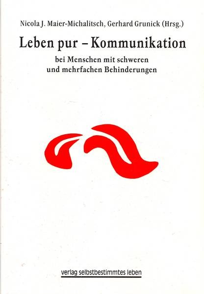 Maier-Michalitsch (Hg.): Leben pur - Kommunikation