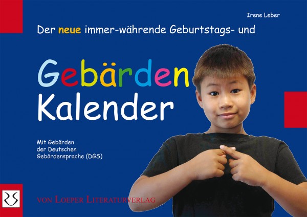 Der neue immerwährende Geburtstags-Gebärden-Kalender