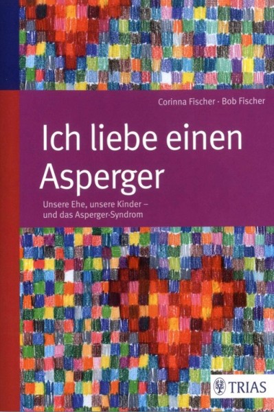 Fischer/Fischer: Ich liebe einen Asperger