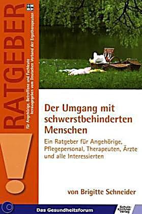 Schneider: Der Umgang mit schwerstbehinderten Menschen