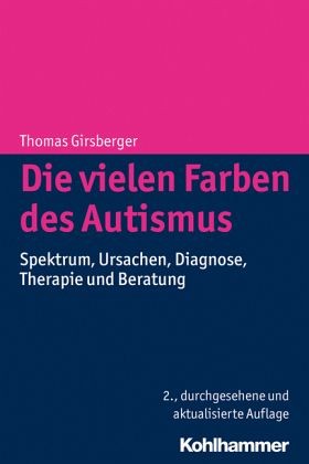 Girsberger: Die vielen Farben des Autismus - 4. Auflage 2019