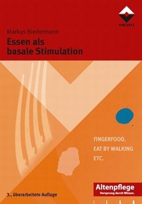 Biedermann: Essen als basale Stimulation