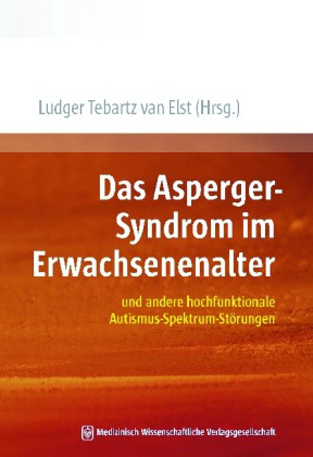 Tebartz van Elst (Hrsg.): Das Asperger-Syndrom im Erwachsenenalter
