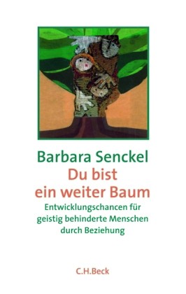 Senckel: Du bist ein weiter Baum