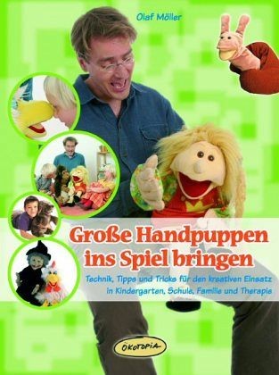 Möller: Große Handpuppen ins Spiel bringen