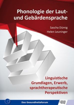Dümig/ Leuninger: Phonologie der Laut- und Gebärdensprache