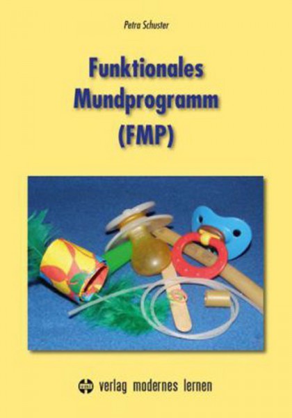 Schuster: Funktionales Mundprogramm (FMP)