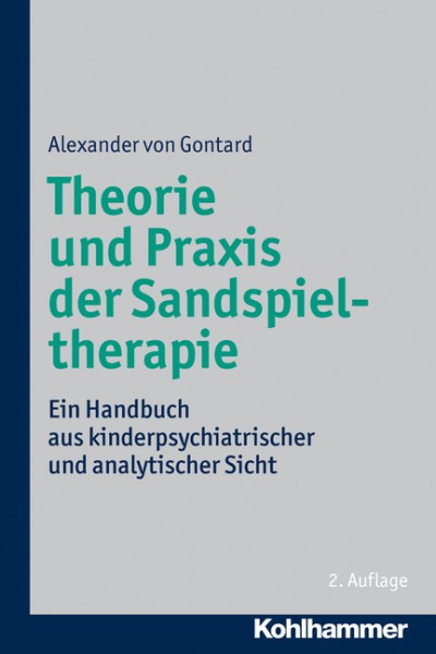 von Gontard: Theorie und Praxis der Sandspieltherapie