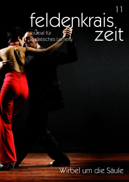 feldenkrais zeit 11: Wirbel um die Säule